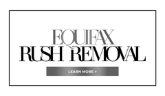 Equifax Rush Removal
